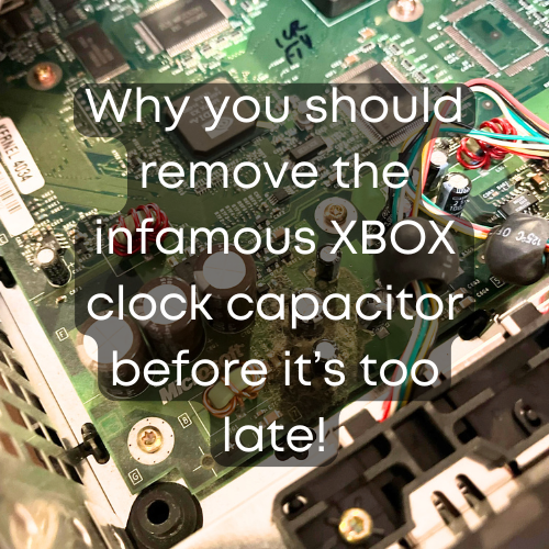 Why should you remove the infamous Xbox clock capacitor?