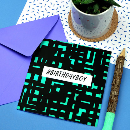 #Birthdayboy Funny Birthday Card